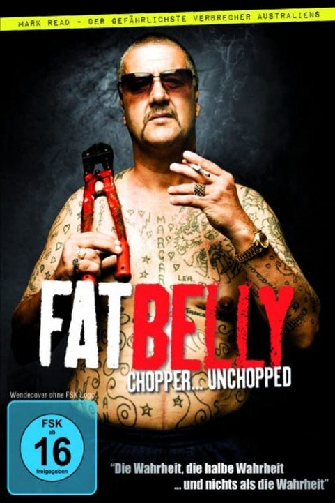 Fatbelly:  Chopper...Unchopped poster