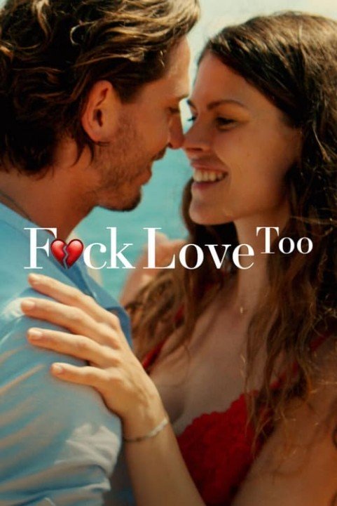 F*ck Love Too poster