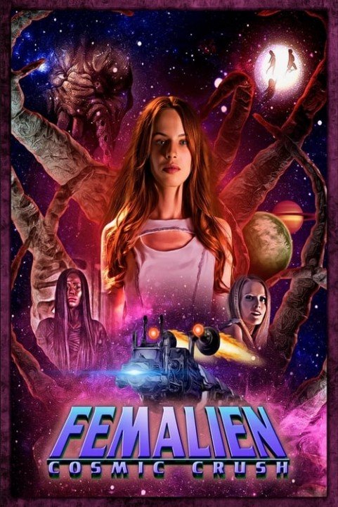 Femalien: Cosmic Crush poster