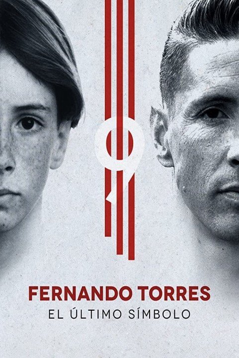 Fernando Torres: El Ãšltimo SÃ­mbolo poster