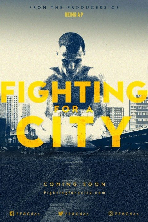 Fighting For A City poster