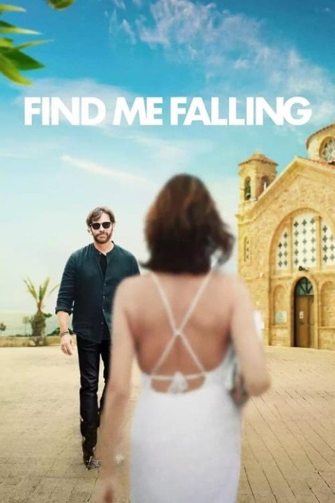 Find Me Falling poster