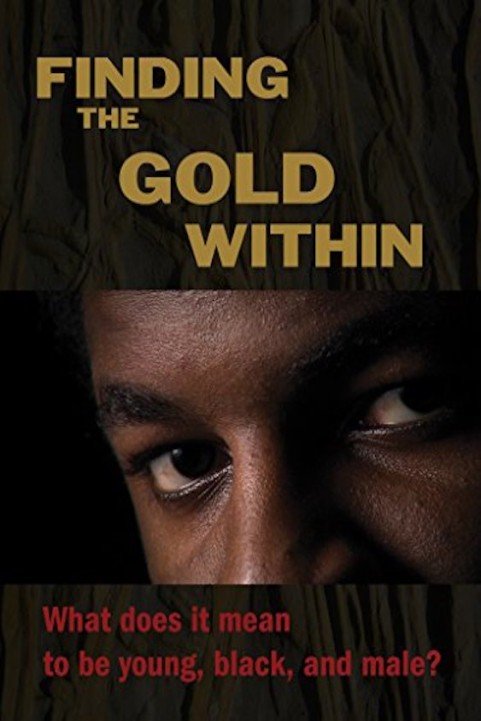 Finding the Gold Within poster