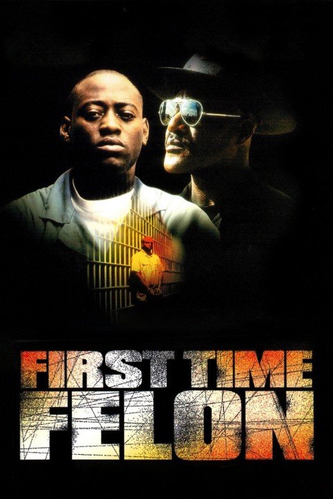 First Time Felon poster