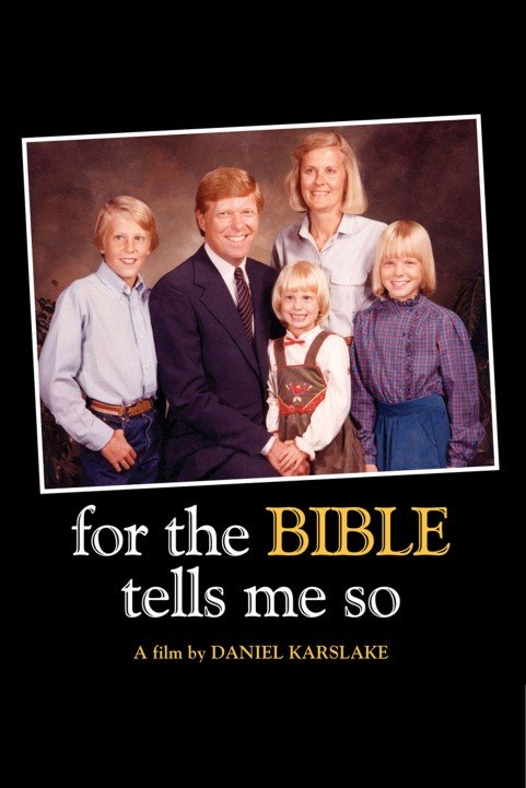 For the Bible Tells Me So poster