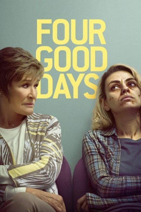 Four Good Days poster