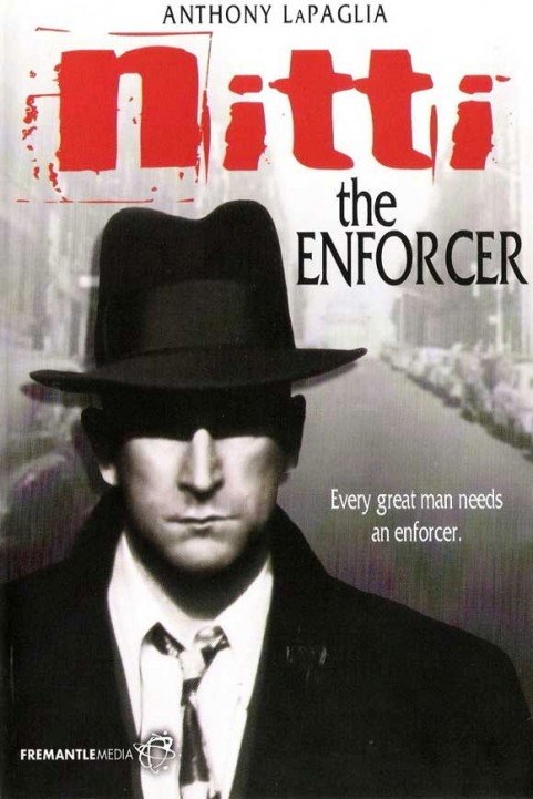 Frank Nitti: The Enforcer poster