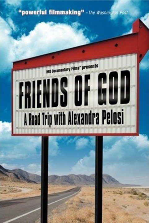 Friends of God: A Road Trip with Alexandra Pelosi poster