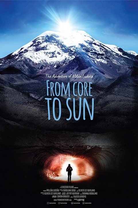 From Core to Sun poster