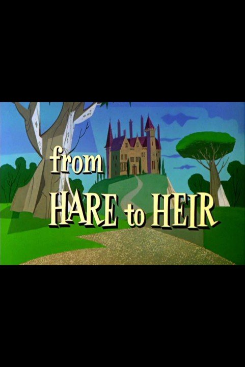 From Hare to Heir poster