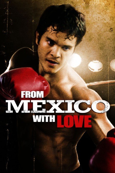 From Mexico with Love poster