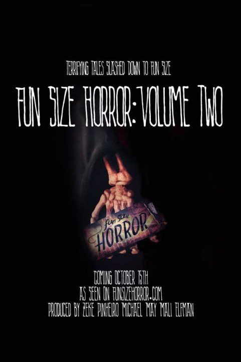 Fun Size Horror: Volume Two poster