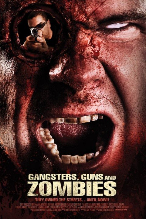 Gangsters, Guns & Zombies poster