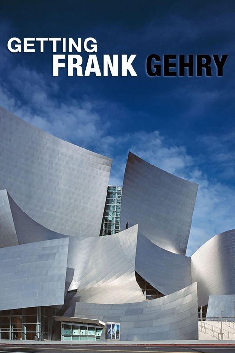 Getting Frank Gehry poster