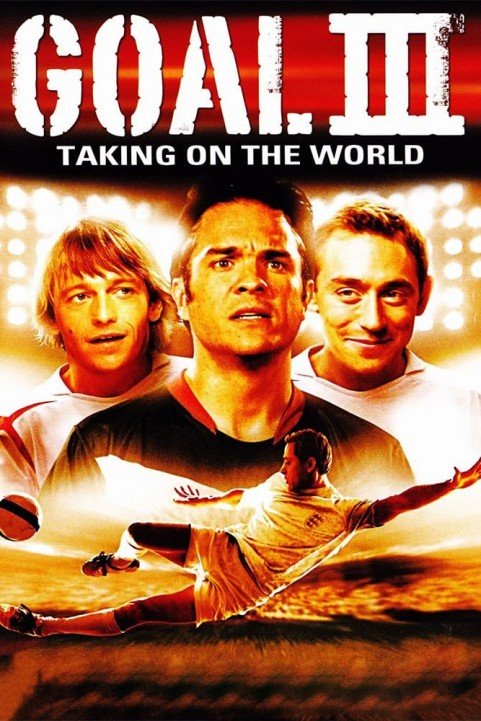 Goal! 3: Taking on the World poster