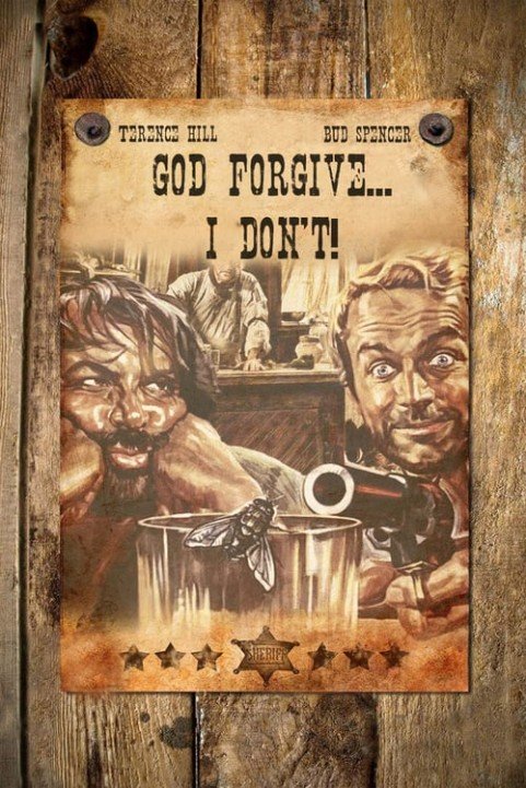 God Forgives... I Don't! poster