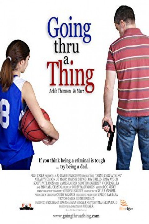 Going Thru a Thing poster