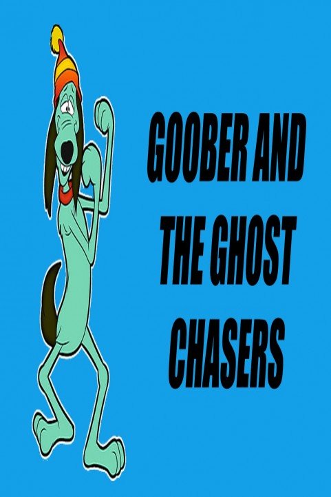 Goober And The Ghost Chasers poster