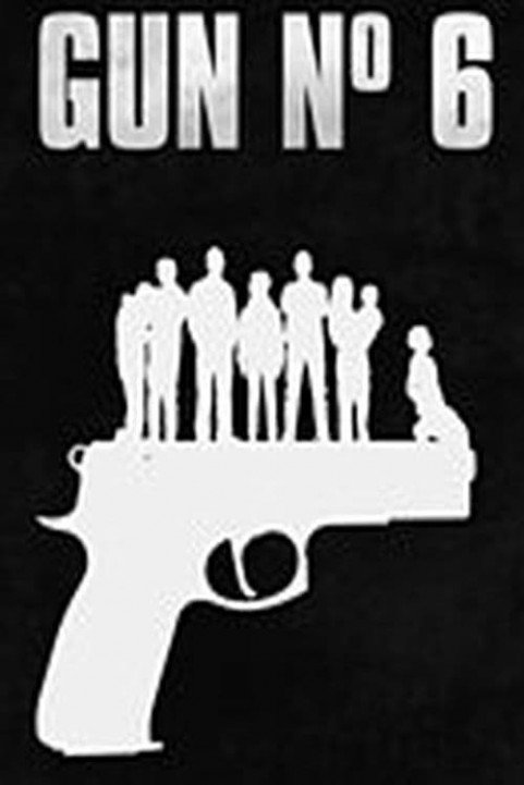 Gun No 6 poster