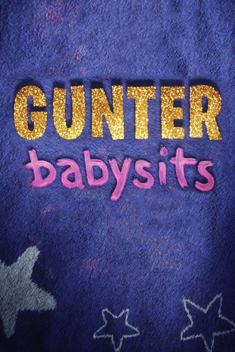 Gunter Babysits poster