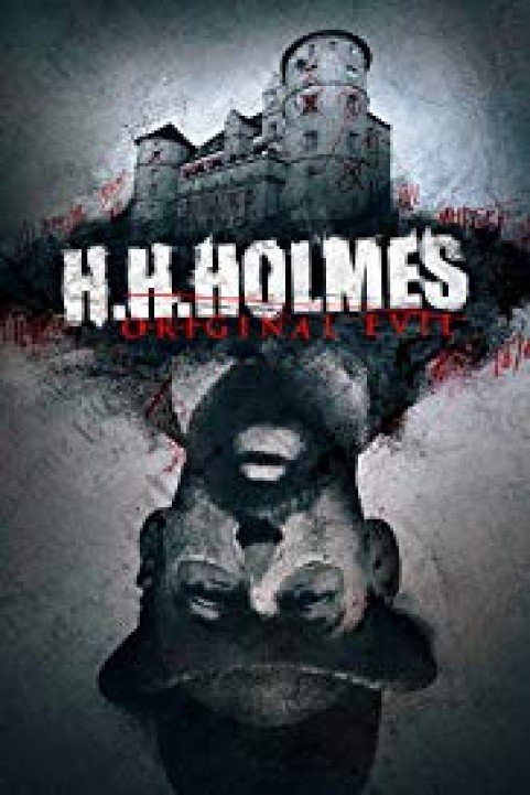 H. H. Holmes: Original Evil poster