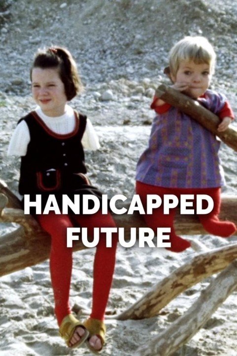 Handicapped Future (1971) poster