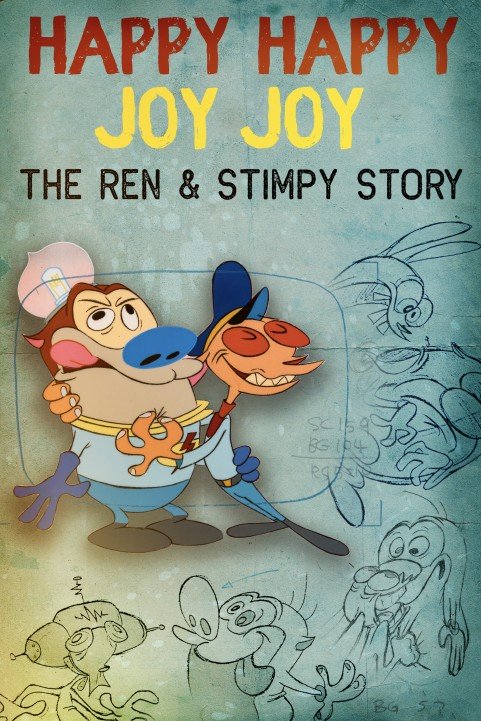 Happy Happy Joy Joy â€“ The Ren & Stimpy Storyâ€‹ poster