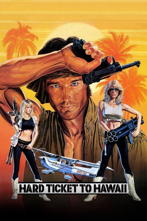 Hard Ticket to Hawaii (1987) poster