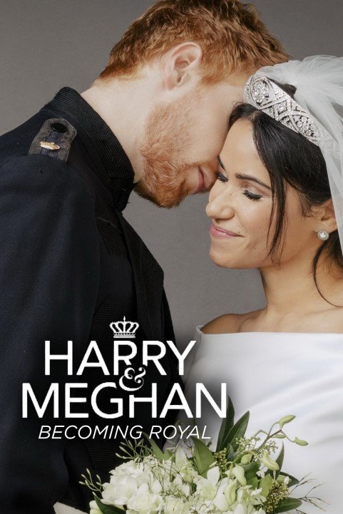 Harry & Meghan: Becoming Royal poster