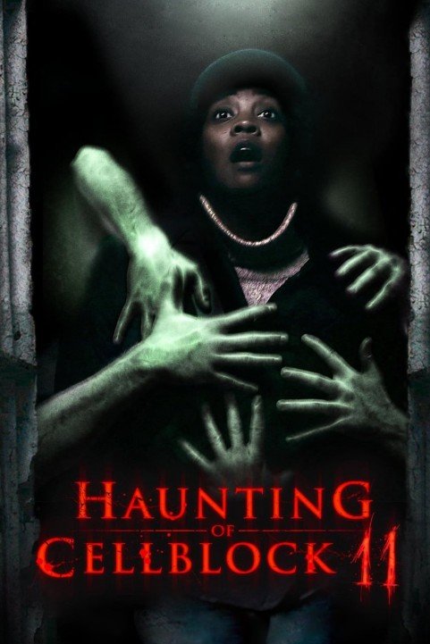 Haunting of Cellblock 11 poster