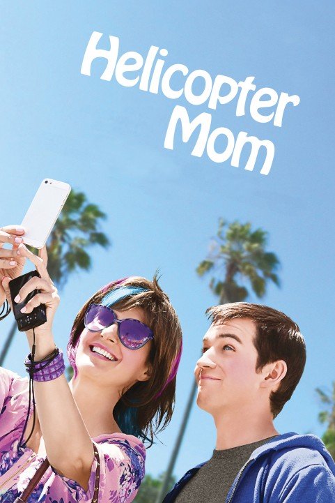 Helicopter Mom poster