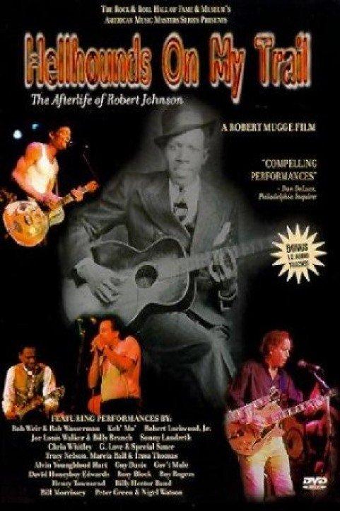 Hellhounds on My Trail: The Afterlife of Robert Johnson poster