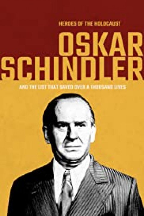 Heroes of the Holocaust: Oskar Schindler poster