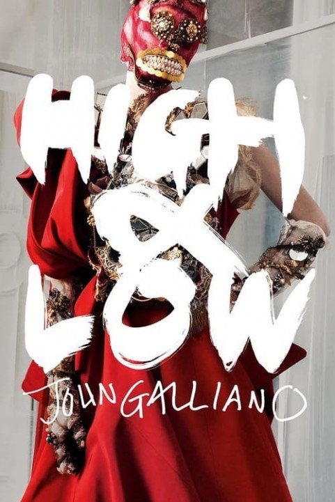 High & Low â€“ John Galliano poster