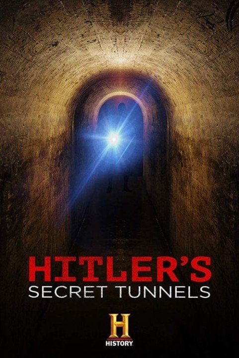 Hitler's Secret Tunnels poster