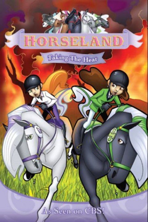 Horseland: Taking the Heat poster