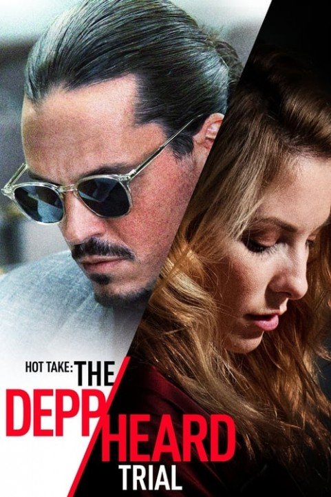 Hot Take: The Depp/Heard Trial poster