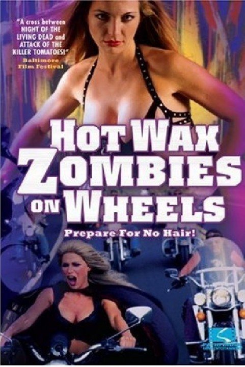 Hot Wax Zombies on Wheels poster