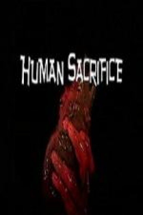 Human Sacrifice poster