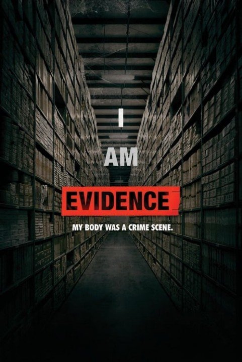 I Am Evidence poster