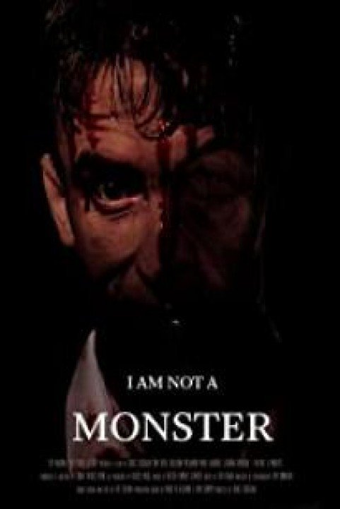 I Am (Not) a Monster poster