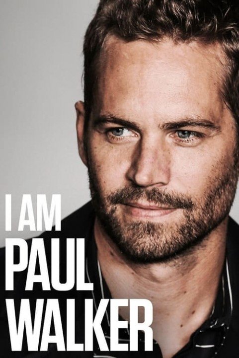 I Am Paul Walker poster