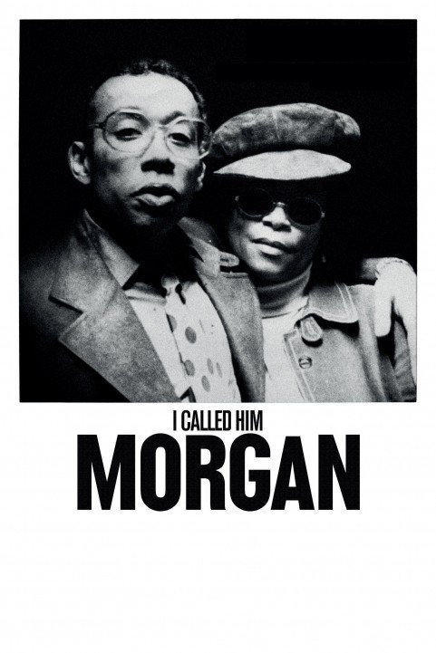 I Called Him Morgan (2016) poster