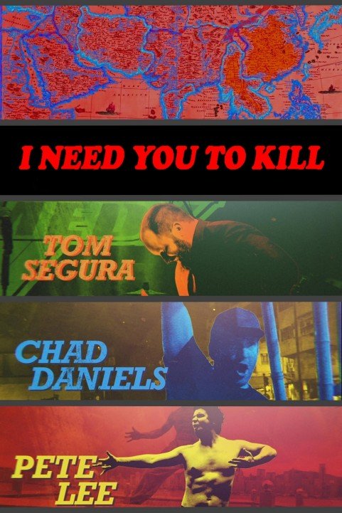 I Need You to Kill poster