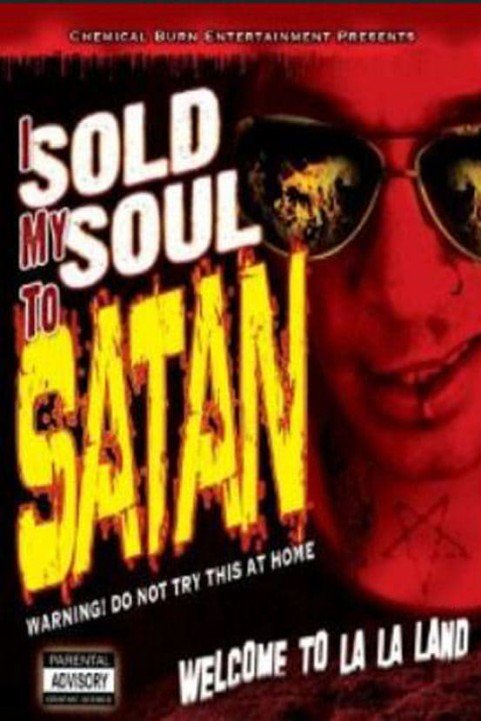 I Sold My Soul to Satan poster