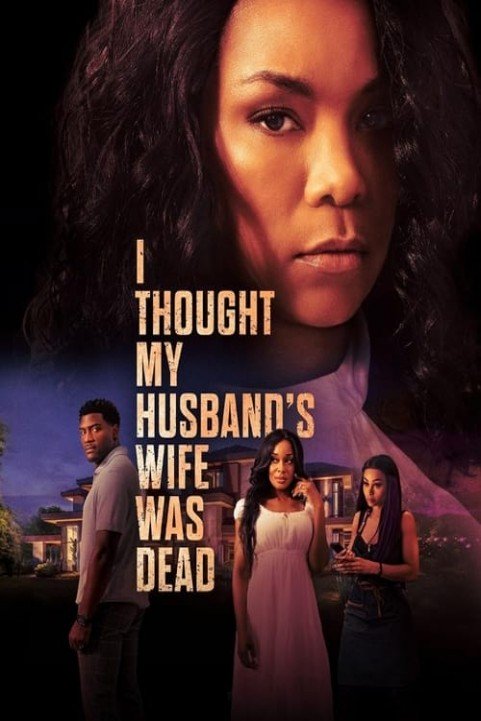 I Thought My Husband's Wife Was Dead poster