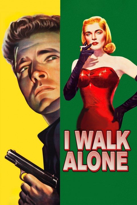 I Walk Alone poster