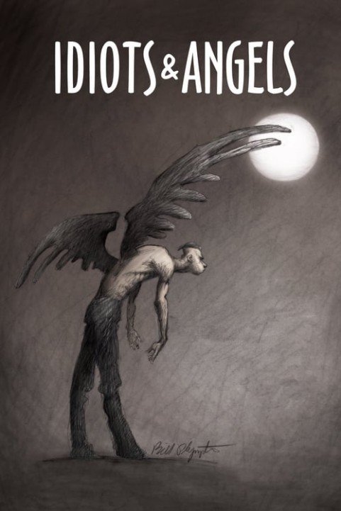 Idiots and Angels poster