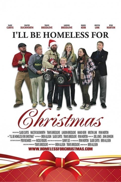 I'll Be Homeless for Christmas poster