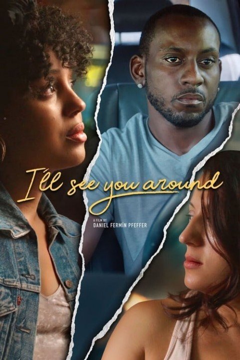 Iâ€™ll See You Around poster